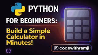 Python for Beginners: Build a Simple Calculator in Minutes!