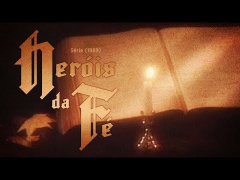SÉRIE HERÓIS DA FÉ (1989) | Keepers Of The Flame