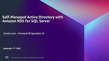 Self-Managed Active Directory with Amazon RDS for SQL Server- AWS Database in 15