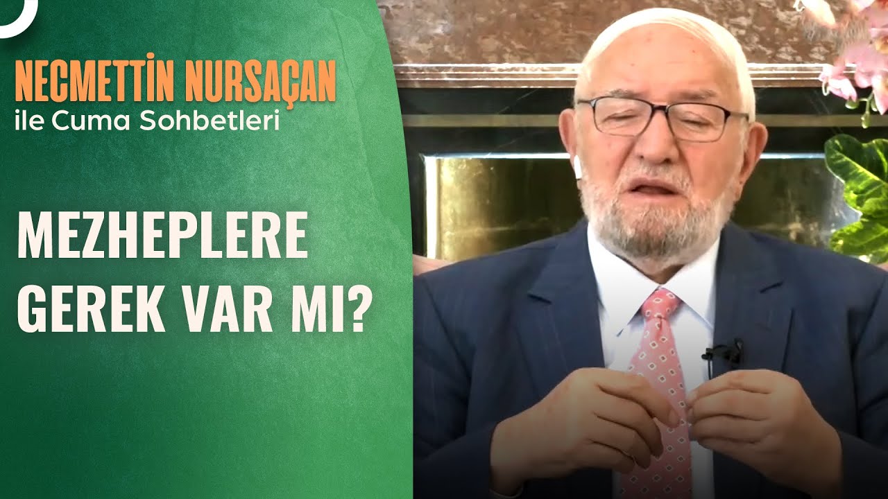 Mezheplere İnanmazsak Günah Olur Mu? | Cuma Sohbetleri