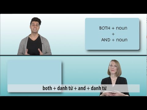 Video Ngữ pháp Thông dụng: Cụm liên từ 'Both...And' và 'Not... - youtube