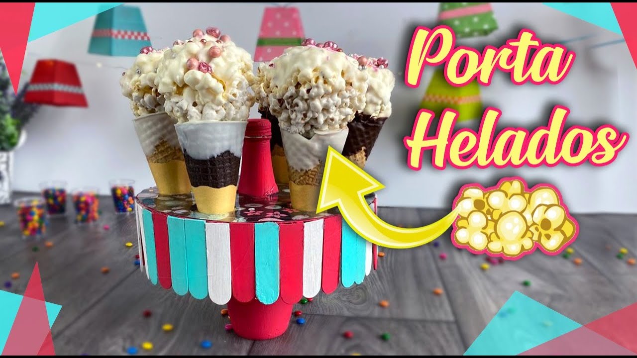Abolido Botánica Cenagal 🍦 🍿 Cómo hacer un Porta helados y cómo hacer Palomitas en forma de Helado  - YouTube