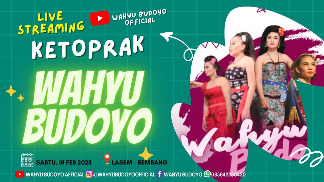 ✅ LIVE KETOPRAK WAHYU BUDOYO IN LASEM REMBANG :: 18 FEBUARI 2023