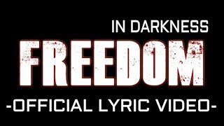 In Darkness  Freedom   
