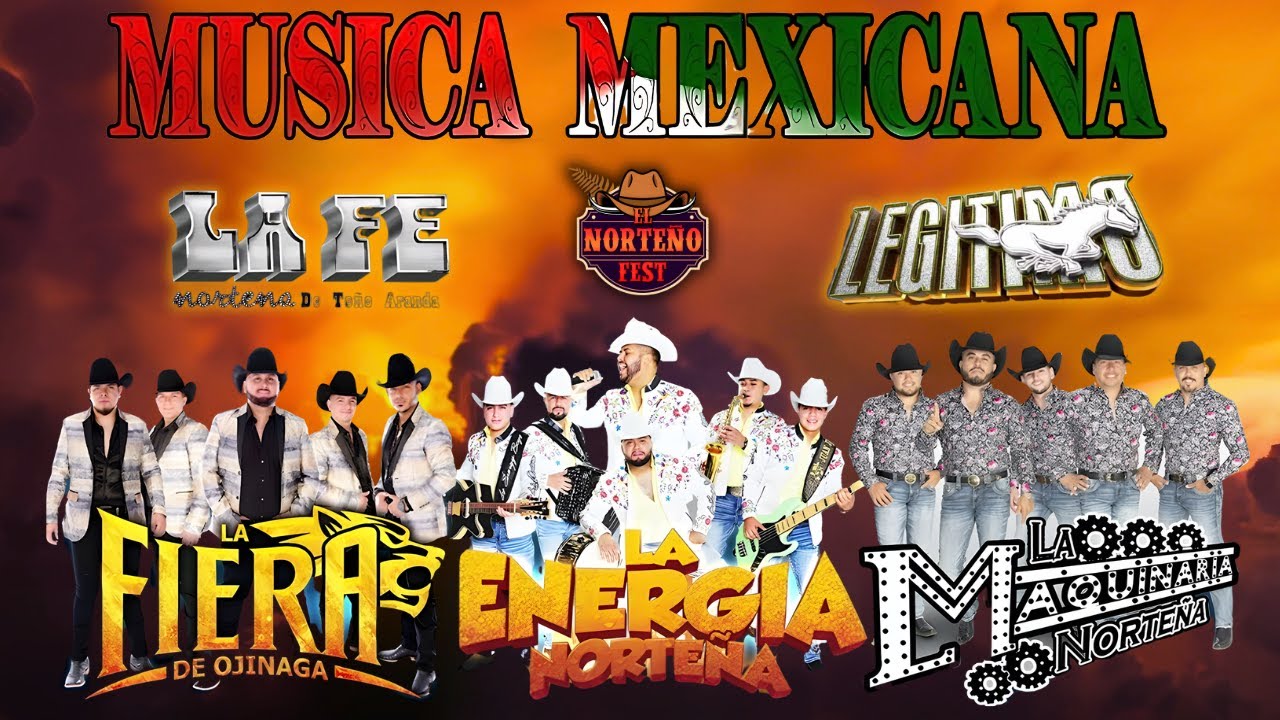 La Fiera De Ojinaga, La Energía Norteña, La Maquinaria Nortena, Legitimo y Mas 🤠 Norteñas Chingo