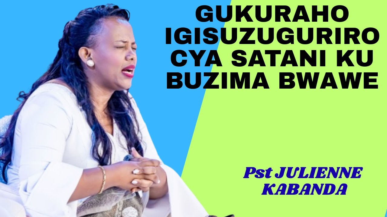 GUKURAHO IGISUZUGURIRO CYA SATANI KU BUZIMA BWAWE