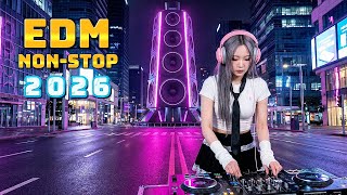  Ultimate Edm Club Banger Mix 2026  Nonstop Party Dance remix dance edm nonstop