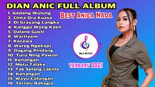 DIAN ANIC FULL ALBUM TERBARU - GEDANG WULUNG - CINTA ORA KUASA || TANPA IKLAN #DianAnic #AnicaNada