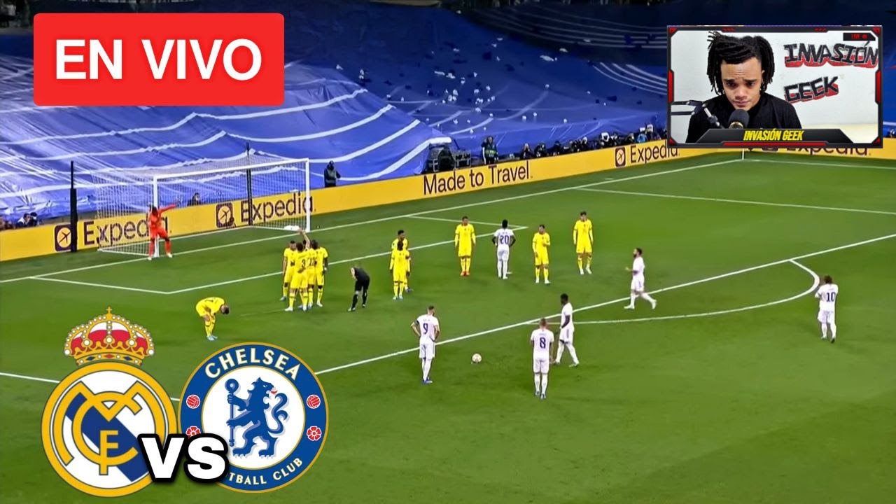 REAL MADRID vs CHELSEA🔴EN VIVO CHAMPIONS LEAGUE - YouTube