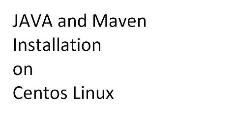JAVA and Maven Installation on Centos Linux
