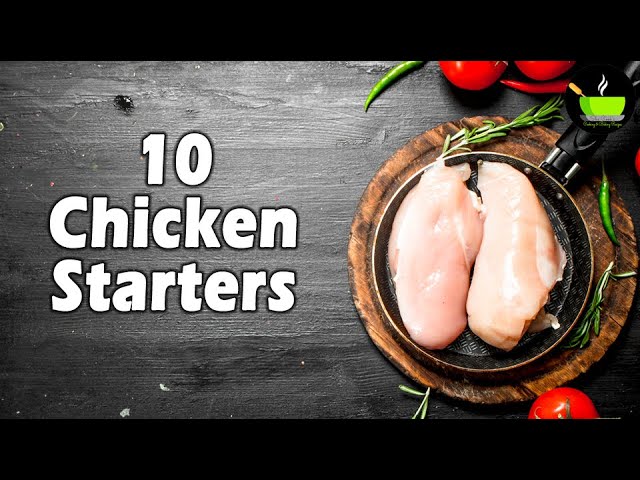 10 Non veg starters Indian | Chicken Starter | She Cooks