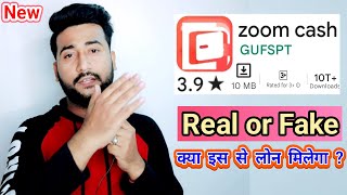 Zoom Cash Loan App Review || zoom cash loan app real or fake || zoom cash loan app scam || zoom cash screenshot 1