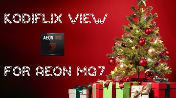 KodiFlix View for Aeon MQ7