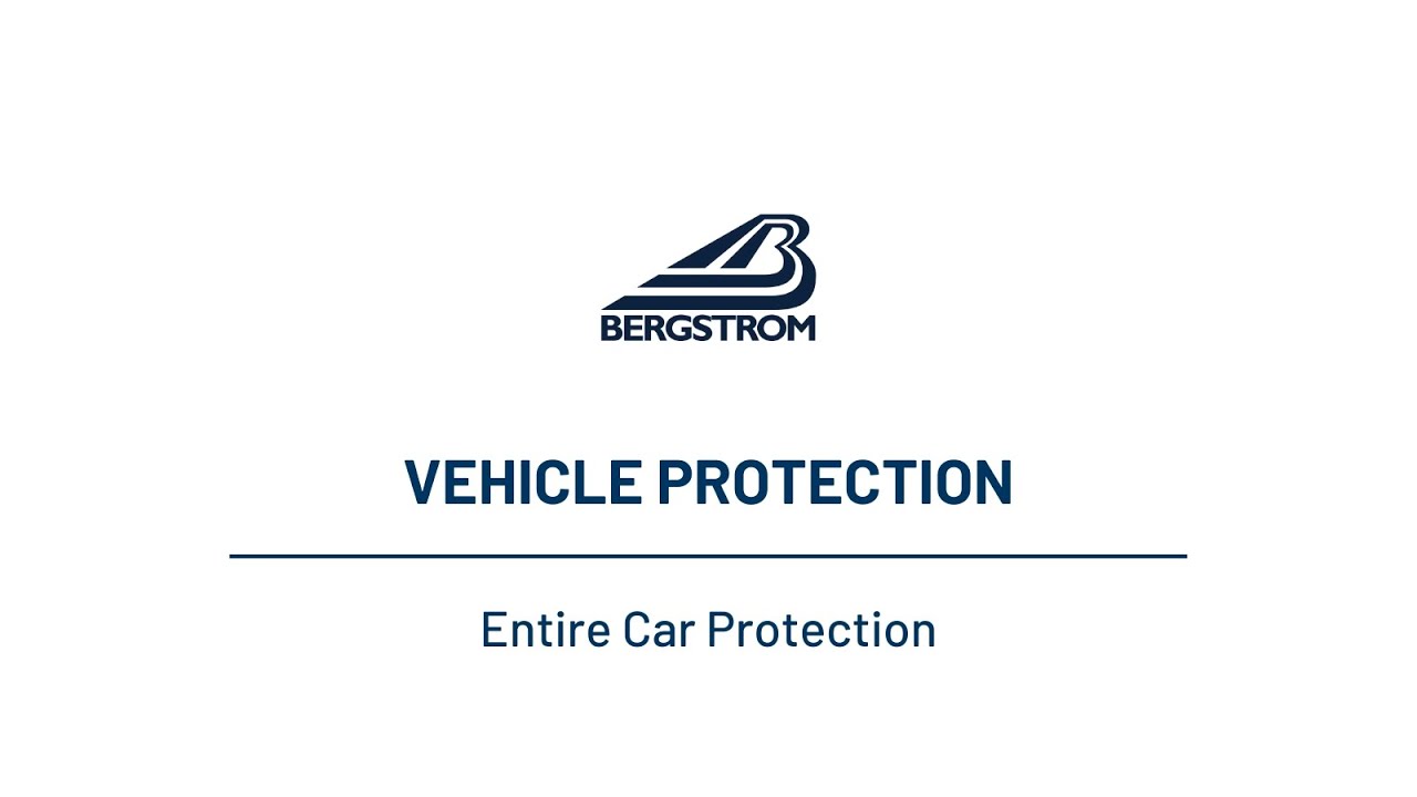 Bergstrom Automotive Vehicle Protection Auto Armor Entire Car