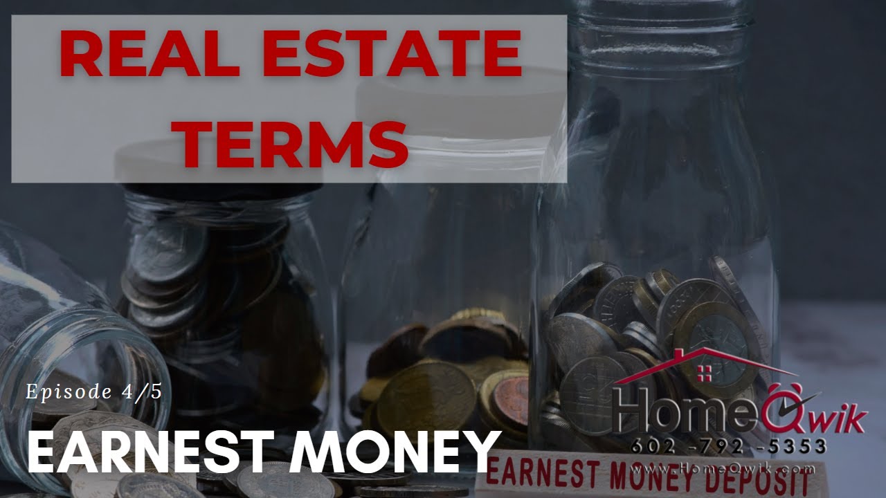 Real Estate Terms that you should know EP 4/5 Earnest Money by Noel