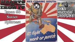 HOI4 Expanded Resources - Japan #3 - Soviet Spitroast