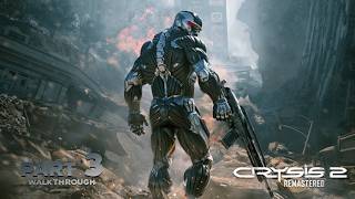 Crysis 2 Remastered part 3 - Stealthwalkthroughs