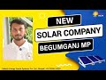 Begumganj (MP) में लाखो| करोड़ों का सोलर बिजनेस शुरू करने का सबसे आसान तरीका I CALL✅7000824339
