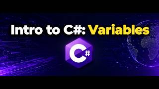 Intro to C#: Variables part 1