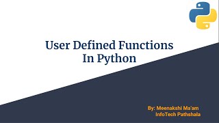 User Defined Functions in Python, Function definition and calling, Return Statement in Python