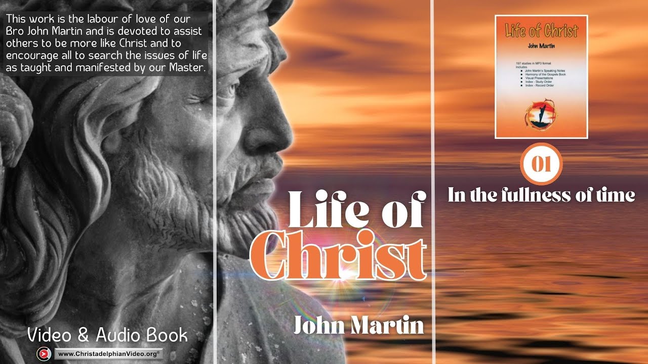 The Life Of Christ  #1 'In the fullness of time' (Luke 1:1-25) by John Martin