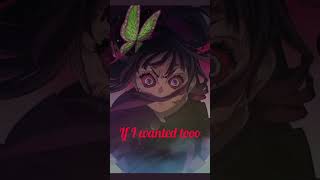 I can make your life a living hell.....🔪 #anime #doma #shinobu #kanao #kanae #inosuke