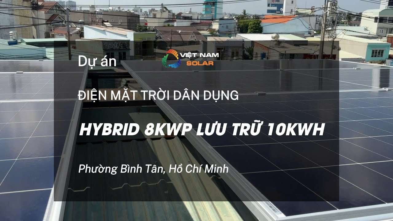 Bảng Giá Lắp Điện Mặt Trời Có Lưu Trữ 8kWp Lưu Trữ BYD 10kWh tại Tp.HCM