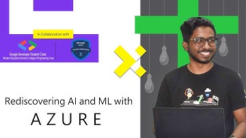 Rediscovering AI & ML with Azure Intro Session| DSC MESCOE