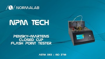 ASTM D93: NPM Tech - Standard Test Methods for Flash Point by Pensky-Martens Closed Cup Tester