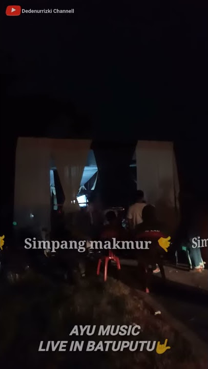 Bujang orgen Lampung Ayu musik kenceng story' WhatsApp