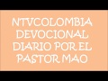 devocional  diario por el  pastor MAO 30 octubre 2017