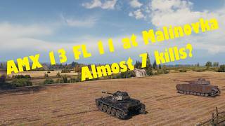 AMX 13 FL 11 at Malinovka.  Almost 7 kills.  We lost our ELC AMX bis already in the first mins.