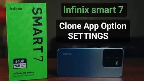 infinix smart 7 dual apps settings, How to use clone app option used in infinix smart 7 hd