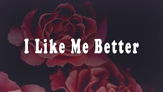 Lauv - I Like Me Better (Lyrics)