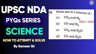 UPSC NDA PYQs Series | Science | How to ATTEMPT and Solve | By Sameer Khan screenshot 5