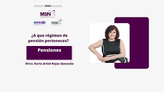 Régimen de pensión en México.