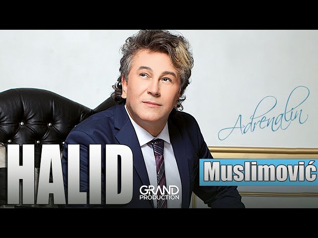 Halid Muslimovic - Adrenalin - (Audio 2013)