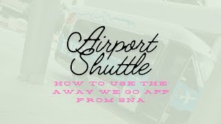 How to Purchase Your Passes in the Away We Go App (From SNA Airport to Disneyland!) screenshot 4