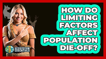 How Do Limiting Factors Affect Population Die-Off?