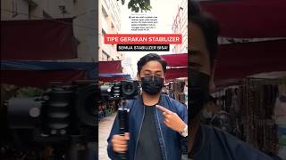 Tipe mode gerakan di stabilizer! #berbagiilmu #videography #tipsandtricks