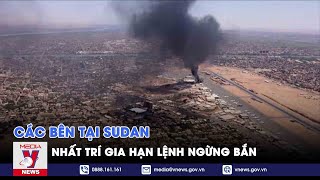 Các bên tại Sudan nhất trí gia hạn lệnh ngừng bắn – Tin thế giới – VNEWS