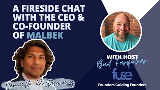 EP. 190 A Fireside Chat with the CEO and Co-founder of Malbek - Hemanth Puttaswamy