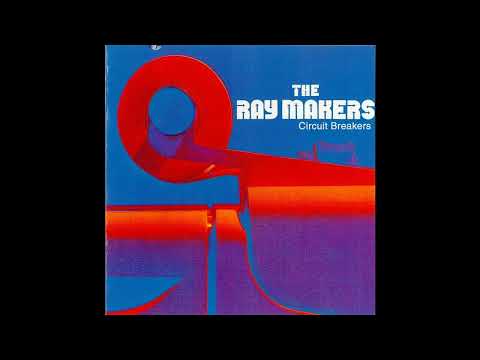 The Ray Makers - Waveforms Multiply