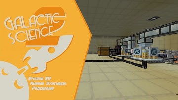 Galactic Science 2 #29 - Rubber Synthesis Processing