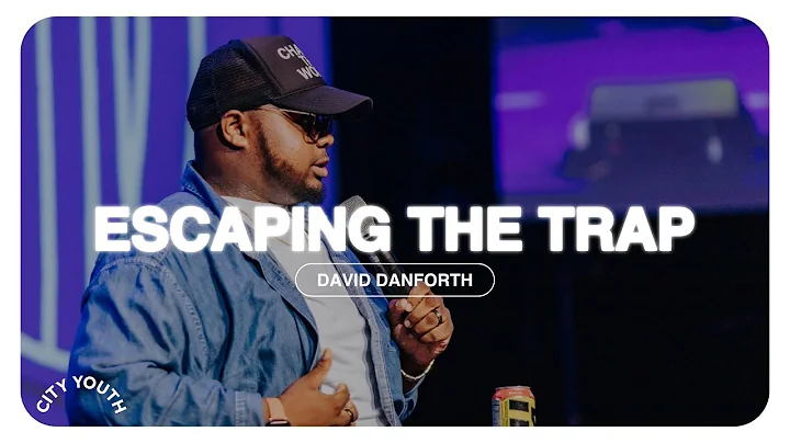 Escaping the Trap | David Danforth