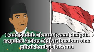 Dana Sudah Dicatat Resmi dengan regulasi & Siap Didistribusikan oleh pihak bank pelaksana