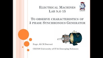 To observe characteristics of 3 phase Synchronous Generator