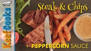 Steak, chips and peppercorn sauce -