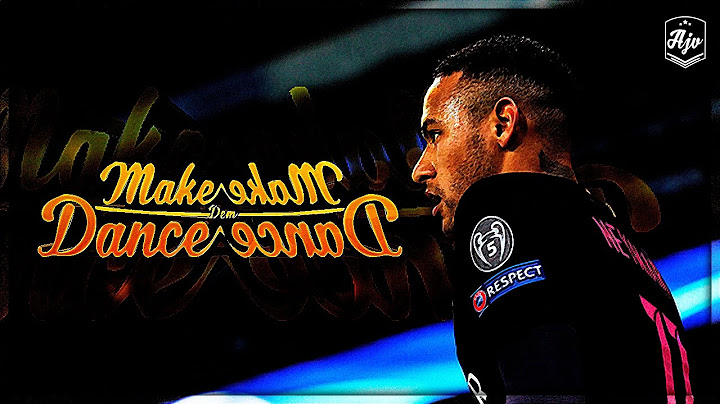 Neymar Jr. 2017 - 'Make Dem Dance' | Goals, Assists & Skills | 1080p | HD