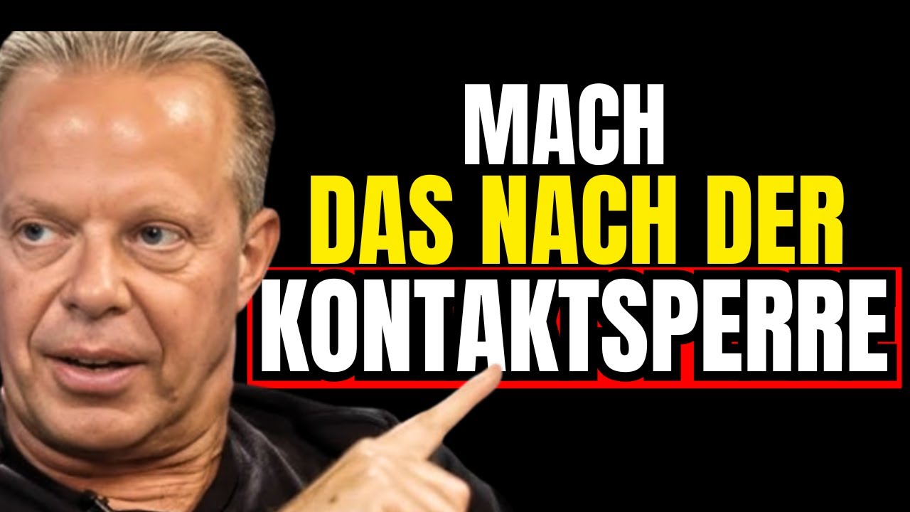 🔴Er kommt zurück, wenn du das nach der Kontaktsperre machst | Erkenntnisse von Joe Dispenza